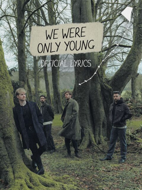 We Were Only Young, full lyric book 📝